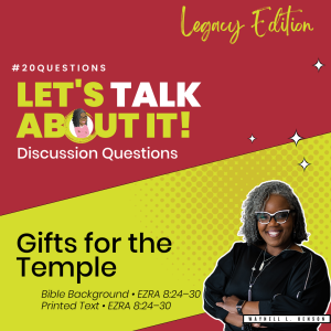 #20Questions β πππΎπ Gifts for the Templeβ July 30, 2023