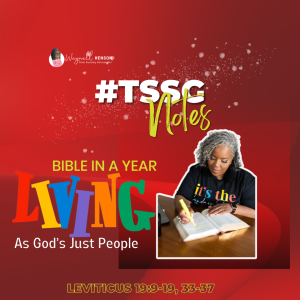 #TSSGNotes –  📚💙🙌🏾 Living As God's Just People – September 17, 2023
