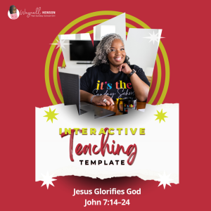 TSSG Interactive Teaching Template - Jesus Glorifies God - September 17, 2023