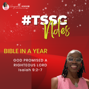 #TSSGNotes β ππππ½ GOD PROMISED A RIGHTEOUS LORD - December 24, 2023