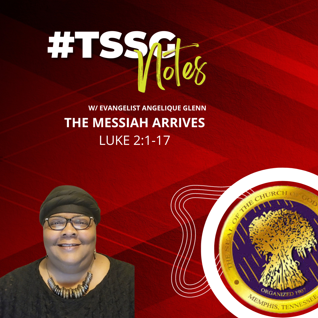 #TSSGNotes – 📚💙🙌🏽 THE MESSIAH ARRIVES - December 24, 2023
