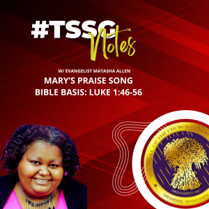 #TSSGNotes β ππ€°π½πΆ Mary's Praise Song - December 10, 2023