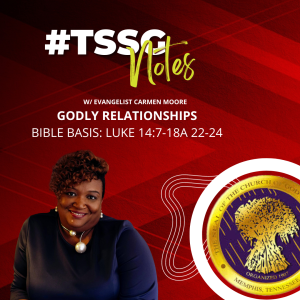 #TSSGNotes β ππππ½ GODLY RELATIONSHIPS - January 21, 2024