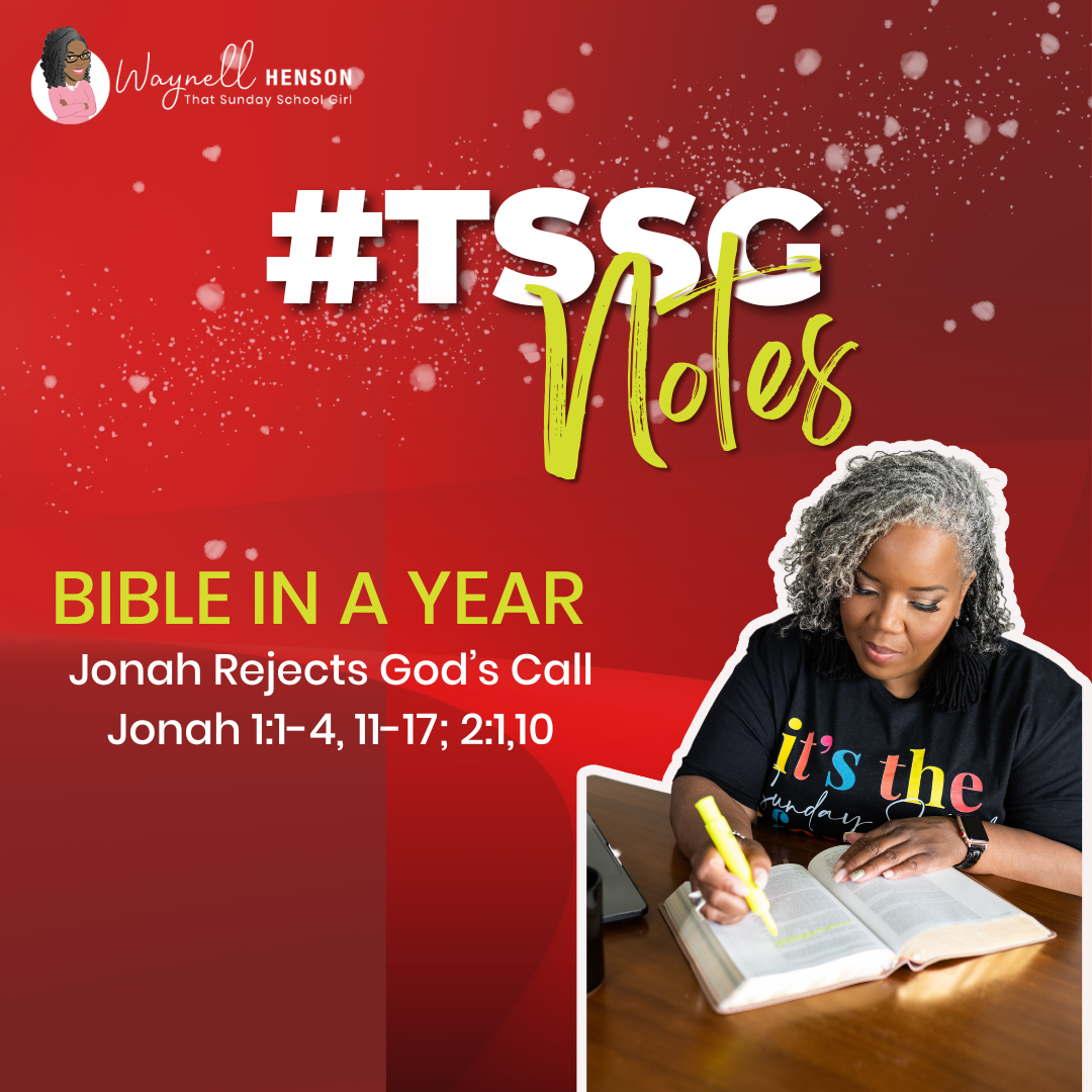 #TSSGNotes – 📚🐳🌊 Jonah Rejects God’s Call - February 18, 2024