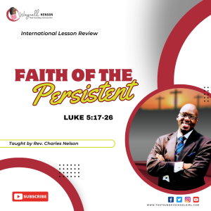 #TSSGNotes –  📚🙌🏽❤️ Faith of the Persistent - April 7, 2024