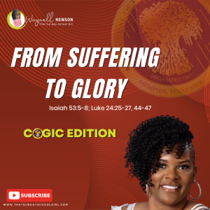 #TSSGNotes –  📚🙌🏽❤️ From Suffering to Glory - April 7, 2024