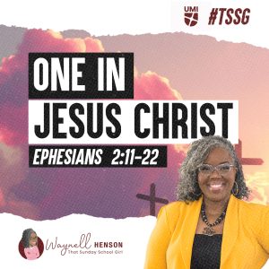 #TSSGNotes – 📚🙌🏽❤️ One in Jesus Christ - June 2, 2024