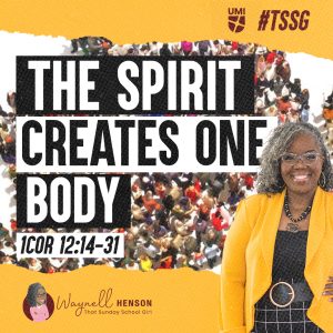 #TSSGNotes – 📚🙌🏽❤️ The Spirit Creates One Body - May 19, 2024