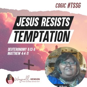 #TSSGNotes – 📚🙌🏽❤️ JESUS RESISTS TEMPTATION - May 19, 2024