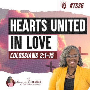#TSSGNotes – 📚🙌🏽❤️ Hearts United in Love - June 16, 2024