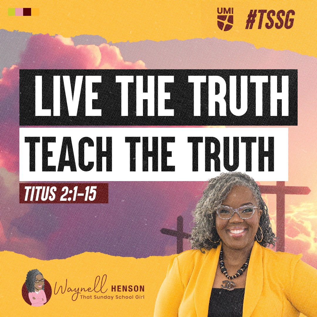 #TSSGNotes – 📚🙌🏽❤️ Live the Truth, Teach the Truth - July 7, 2024