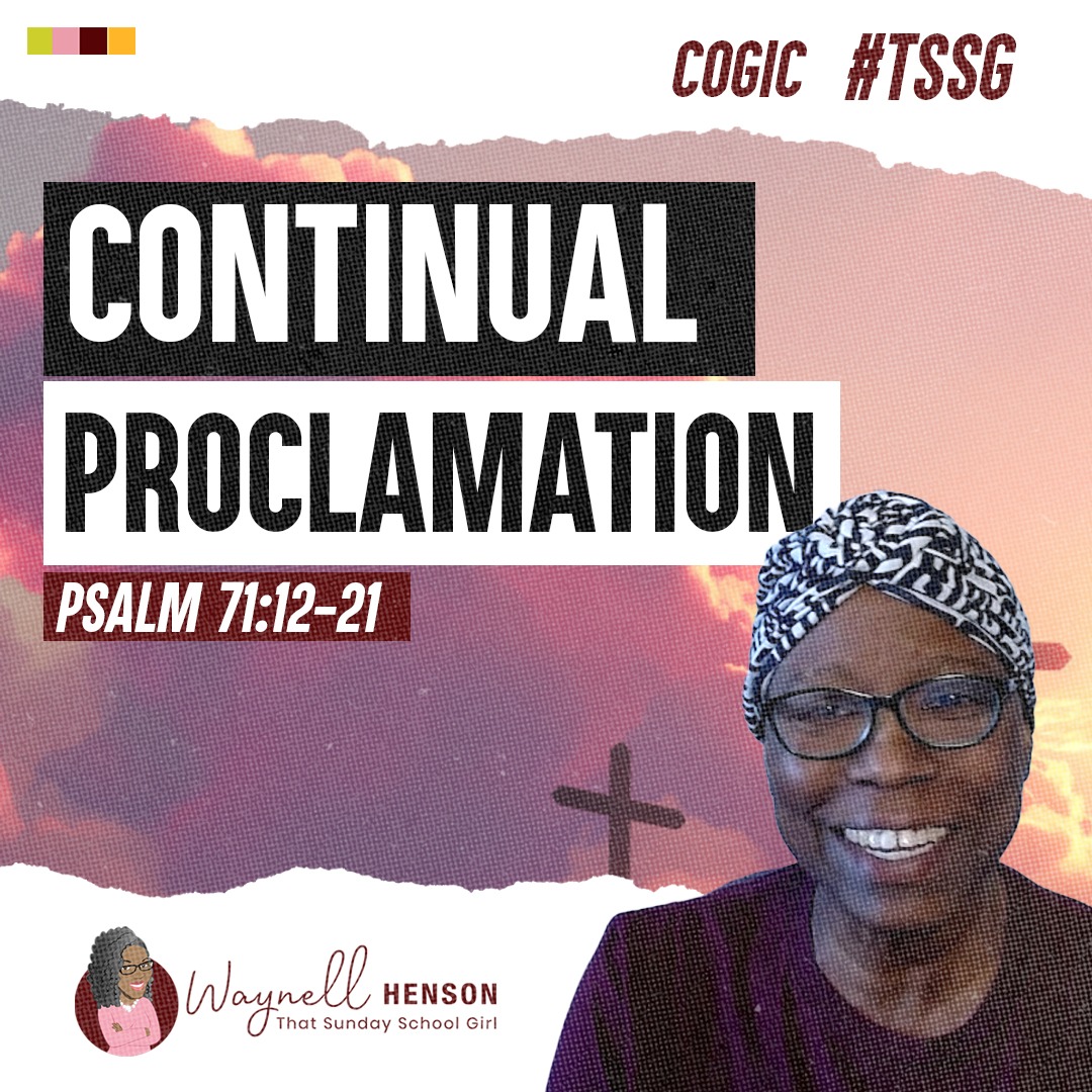 TSSGNotes – 📚🙌🏽❤️ Continual Proclamation - July 14, 2024