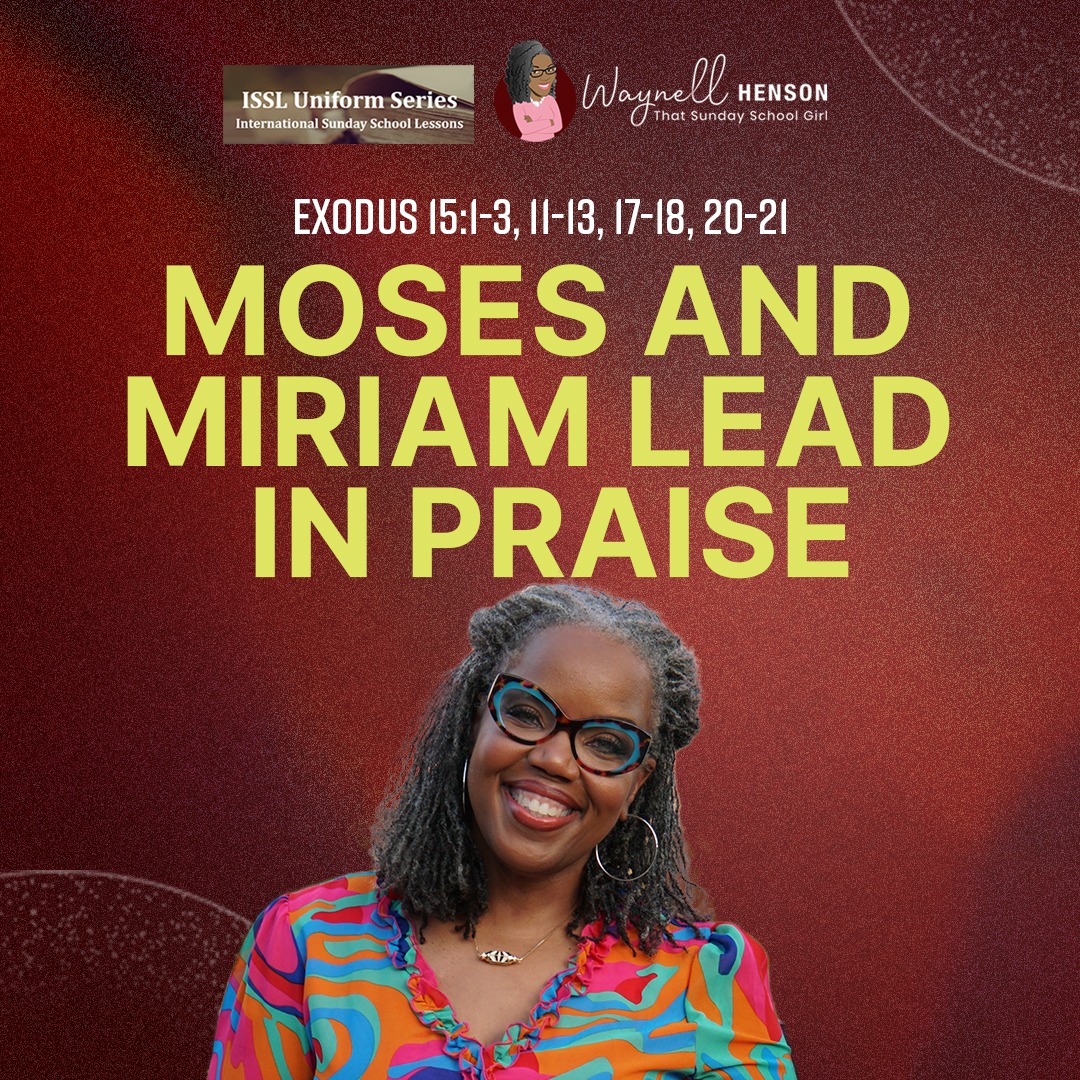 #TSSGNotes – 📚🙌🏽❤️ Moses and Miriam Lead in Praise - September 29, 2024