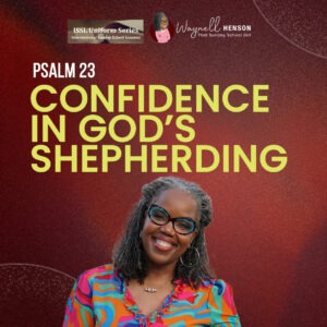 #TSSGNotes β πππ½β€οΈ Confidence in Godβs Shepherding - November 3, 2024