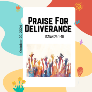 #KidPack - 📚🙌🏽💙 Praise for Deliverance – October 20, 2024
