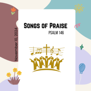 #KidPack - 📚🙌🏽💙 Songs of Praise – November 10, 2024
