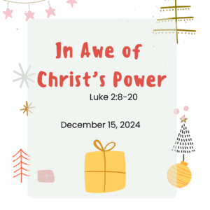 #KidPack - 📚🙌🏽💙 In Awe of Christ’s Presence – December 15, 2024