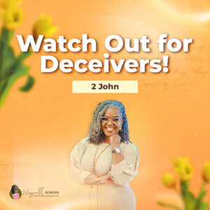 #TSSGNotes β πππ½β€οΈ Watch Out for Deceivers -April 27, 2025