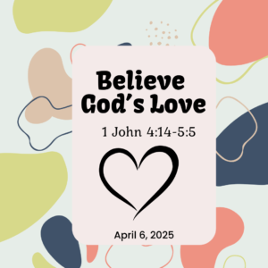 #KidPack β πππ½π Believe Godβs Love -April 6, 2025