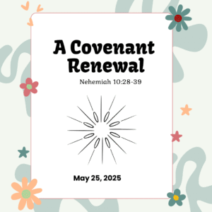 #KidPack β πππ½π A Covenant Renewal β May 25, 2025