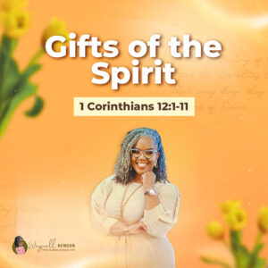 #TSSGNotes β πππ½β€οΈ Gifts of the Spirit - May 11, 2025