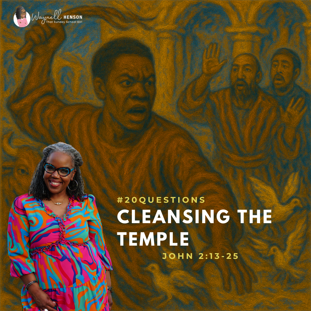 #20Questions – 2️⃣0️⃣📚💙 Cleansing the Temple – July 20, 2025
