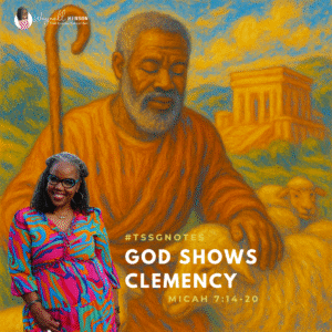 #TSSGNotes β ππππ½ God Shows Clemency β July 27, 2025
