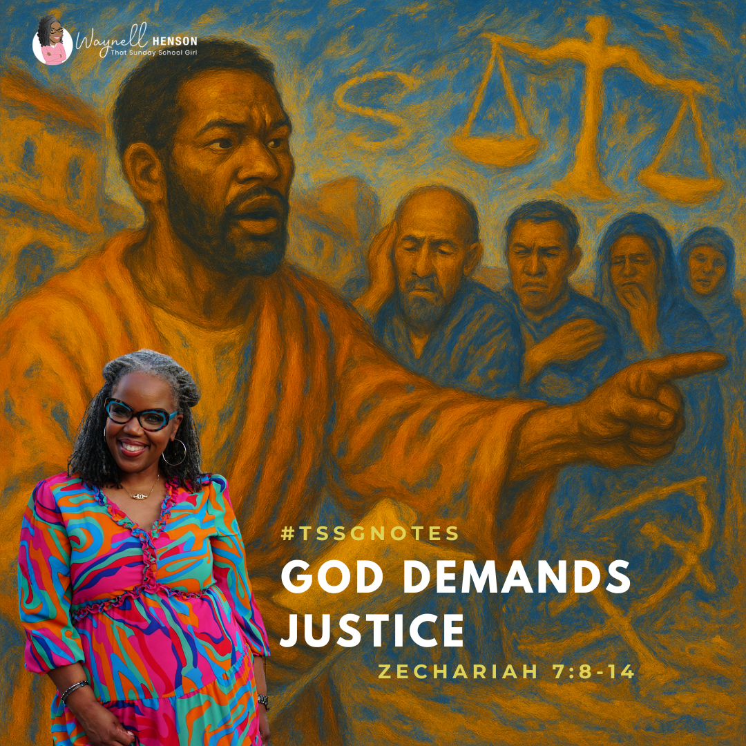 #TSSGNotes – 📚💙🙌🏽 God Demands Justice – August 24, 2025