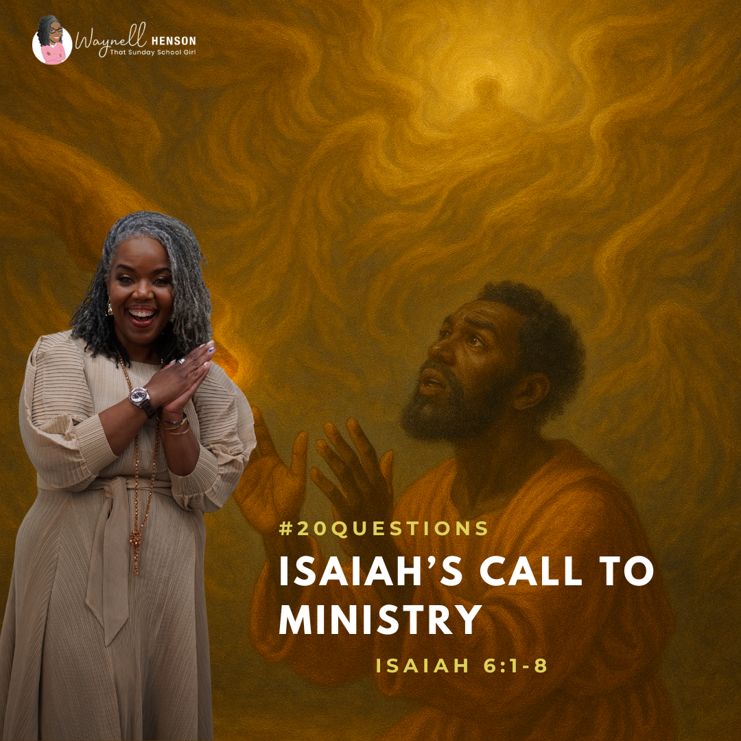 #20Questions – 2️⃣0️⃣📚💙 Isaiah’s Call to Ministry – September 7, 2025