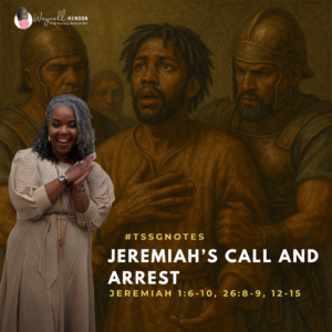 #TSSGNotes β ππππ½ Jeremiahβs Call and Arrest β October 5, 2025