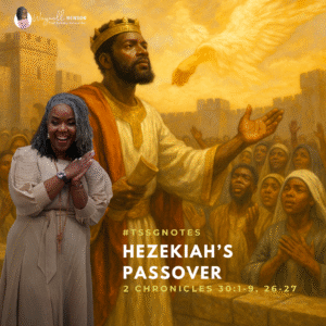 #TSSGNotes ISSL β ππππ½ Hezekiahβs Passover β September 14, 2025