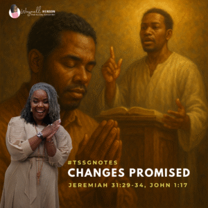 #TSSGNotes β ππππ½ Changes Promised β October 26, 2025