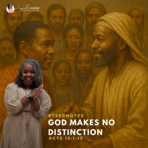 #TSSGNotes COGIC β ππππ½ God Makes No Distinction β November 9, 2025