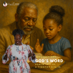 #20Questions – 2️⃣0️⃣📚💙 God’s Word – December 7, 2025