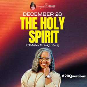 #20Questions – 2️⃣0️⃣📚💙 The Holy Spirit – December 28, 2025