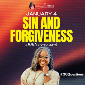#20Questions – 2️⃣0️⃣📚💙 Sin and Forgiveness – January 4, 2026