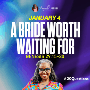 #20Questions – 2️⃣0️⃣📚💙 A Bride Worth Waiting For – January 4, 2026