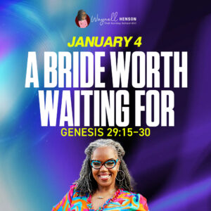 #TSSGNotes β ππππ½ A Bride Worth Waiting For - January 4, 2026