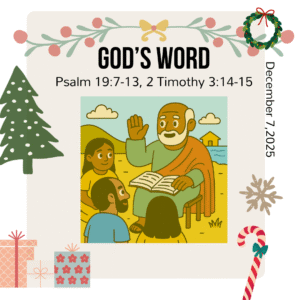 #KidPack – 📚🙌🏽💙 God’s Word – December 7, 2025