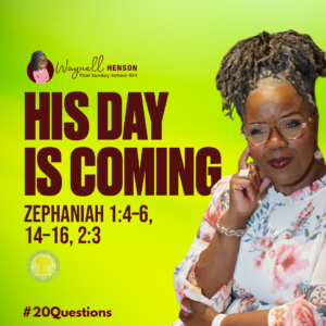 #20Questions– 2️⃣0️⃣📚💙 The Day of the Lord – June 7, 2026