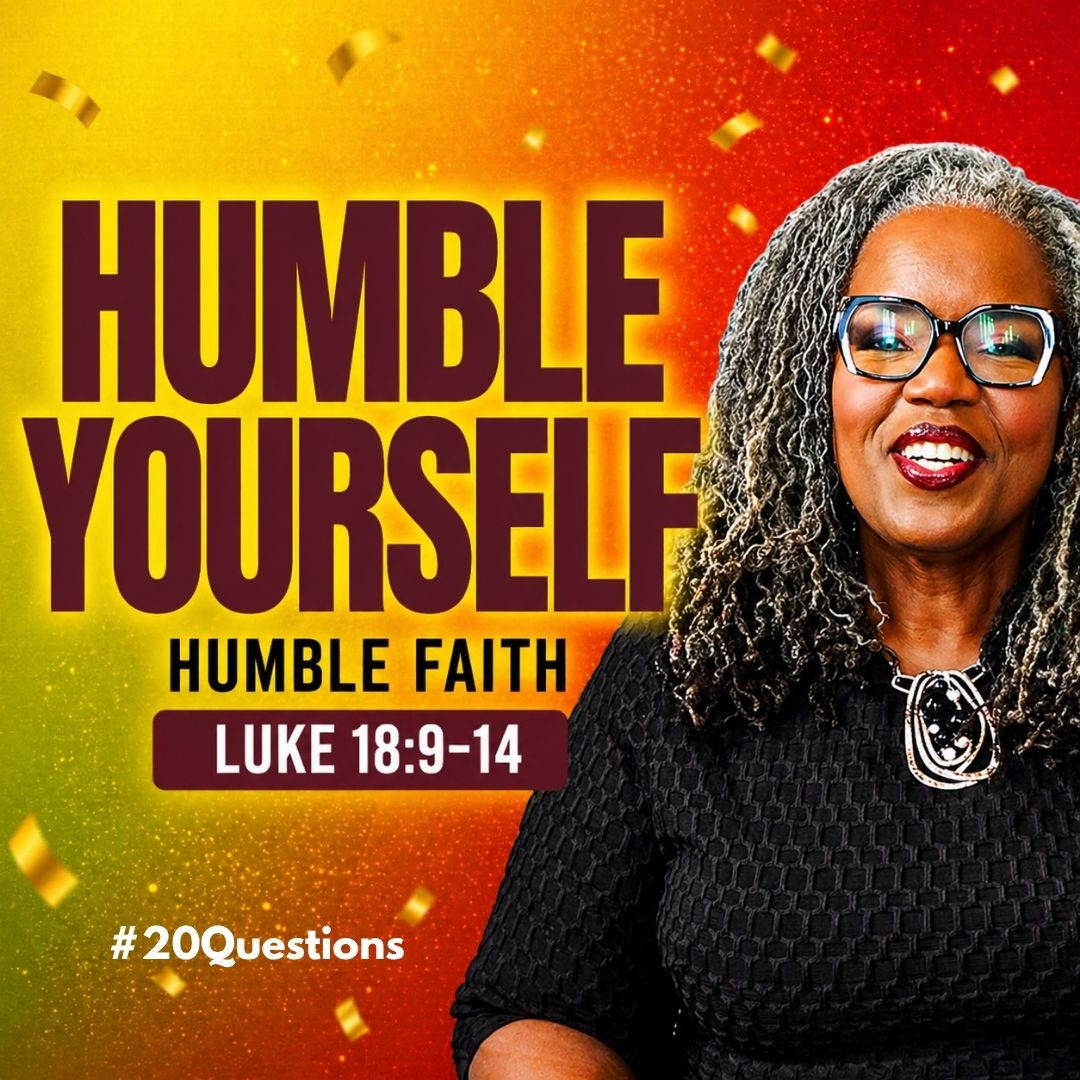 #20Questions– 2️⃣0️⃣📚💙 Humble Faith – May 17, 2026