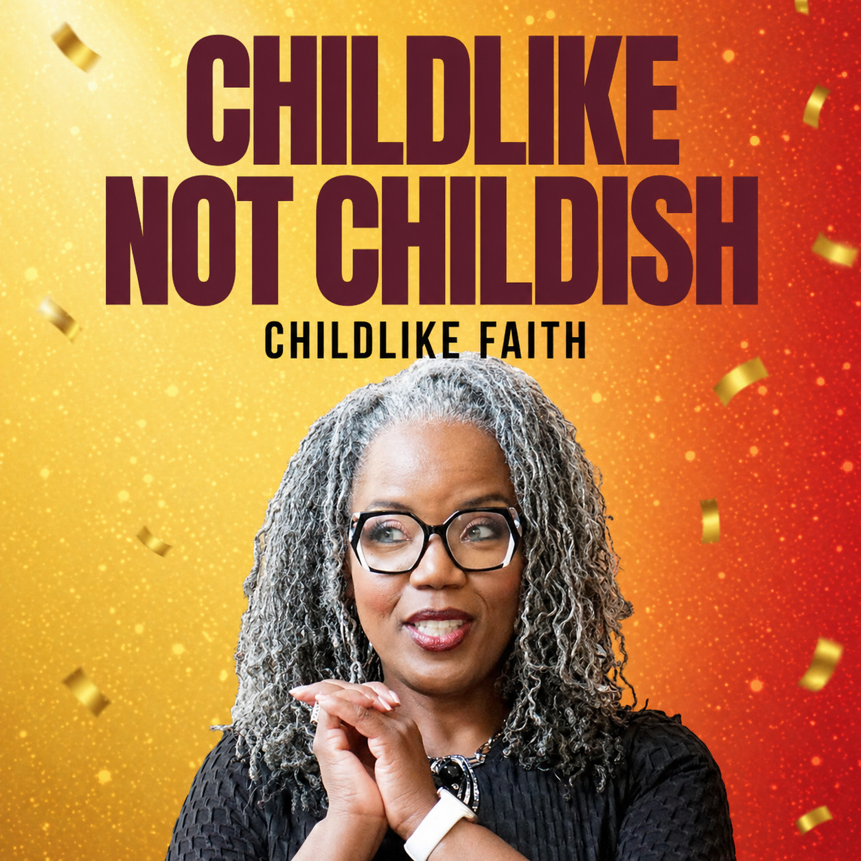 #TSSGNotes – 📚💙🙌🏽 Childlike Faith – May 24, 2026