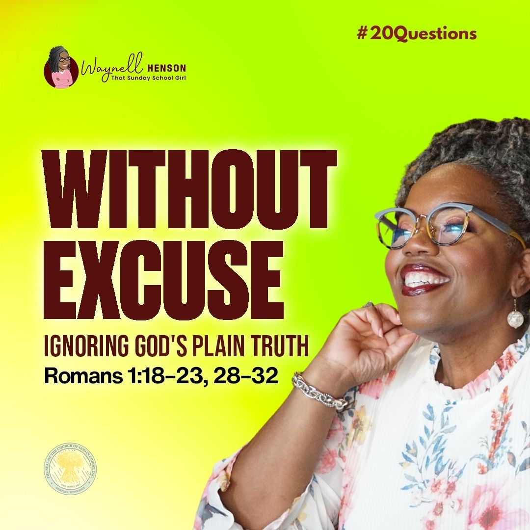 #20Questions– 2️⃣0️⃣📚💙 Ignoring God’s Plain Truth – June 28, 2026