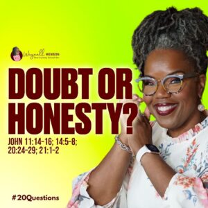 #20Questions– 2️⃣0️⃣📚💙 Thomas, the Hesitant Believer - August 2, 2026