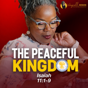 #TSSGNotes – 📚💙🙌🏽 The Peaceful Kingdom - September 6, 2026