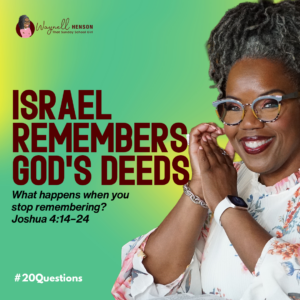 #20Questions– 2️⃣0️⃣📚💙 Israel Remembers God’s Deeds - September 13, 2026