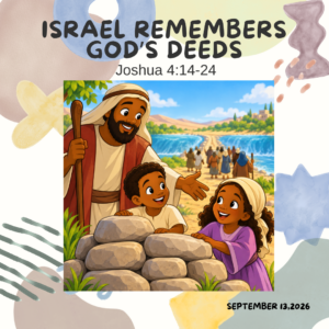 #KidPack – 📚🙌🏽💙 Israel Remembers God’s Deeds - September 13, 2026 (Copy)