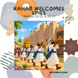 #KidPack – 📚🙌🏽💙 Rahab Welcomes Spies – September 27, 2026
