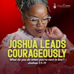#TSSGNotes – 📚💙🙌🏽 Joshua Leads Courageously - September 6, 2026