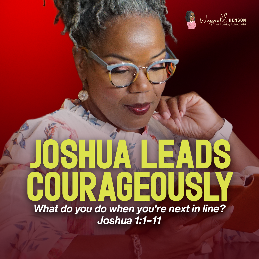 #TSSGNotes – 📚💙🙌🏽 Joshua Leads Courageously - September 6, 2026